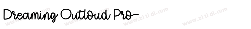 Dreaming Outloud Pro字体转换